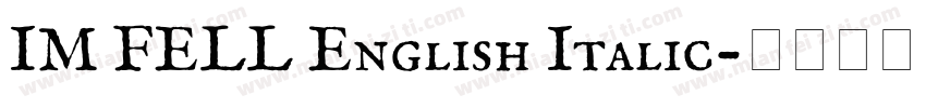 IM FELL English Italic字体转换